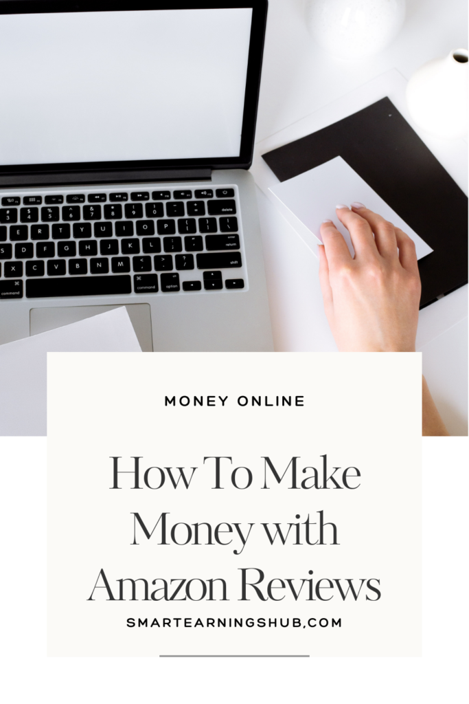 Make Money with Amazon Reviews